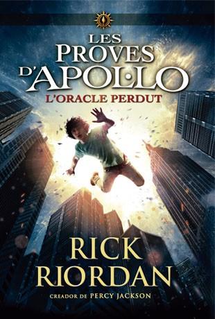 L'oracle perdut (Les proves d'Apol·lo 1) | 9788424654399 | Rick Riordan