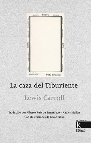 La caza del tiburiente | 9788419213143 | Lewis Carroll ; Óscar Villán