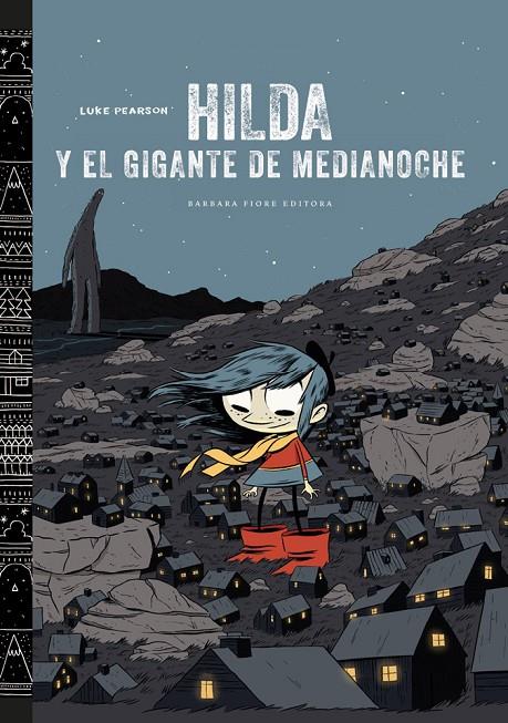 Hilda y el gigante de media noche | 9788415208433 | Luke Pearson