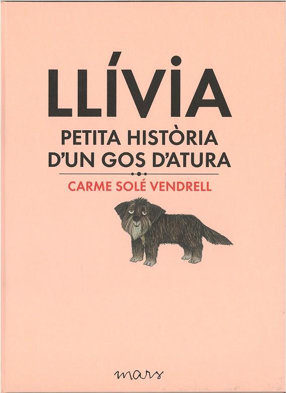 Llívia, petita història d'un gos d'atura | 9788494273179 | Carme Solé Vendrell