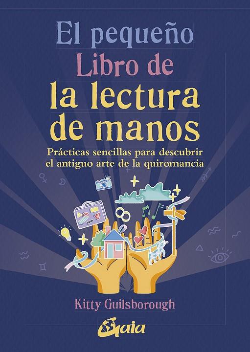 El pequeño libro de la lectura de manos | 9788411080071 | Kitty Guilsborough