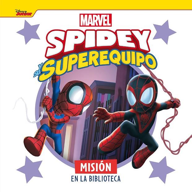 Spidey y su superequipo : Misión en la biblioteca | 9788418610684