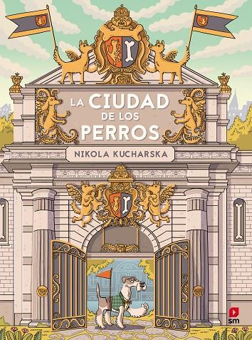 La ciudad de los perros | 9788411209557 | Nikola Kucharska