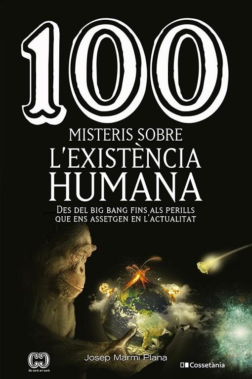 100 misteris sobre l'existència humana | 9788413560977 | Josep Marmi Plana