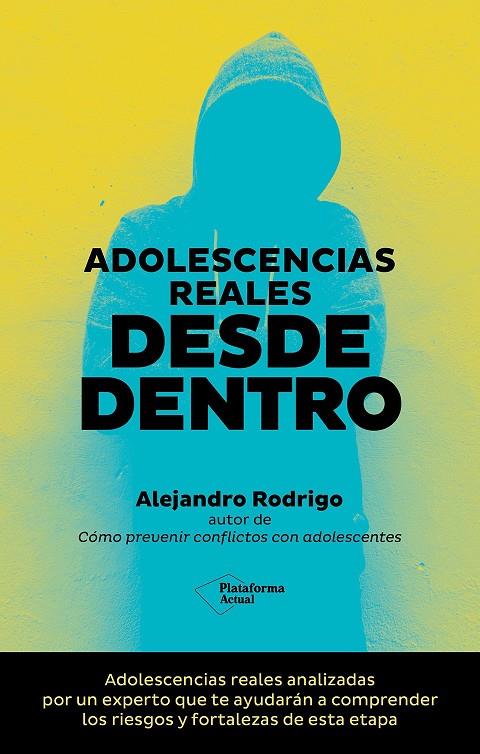 Adolescencias reales desde dentro | 9788419655646 | Alejandro Rodrigo