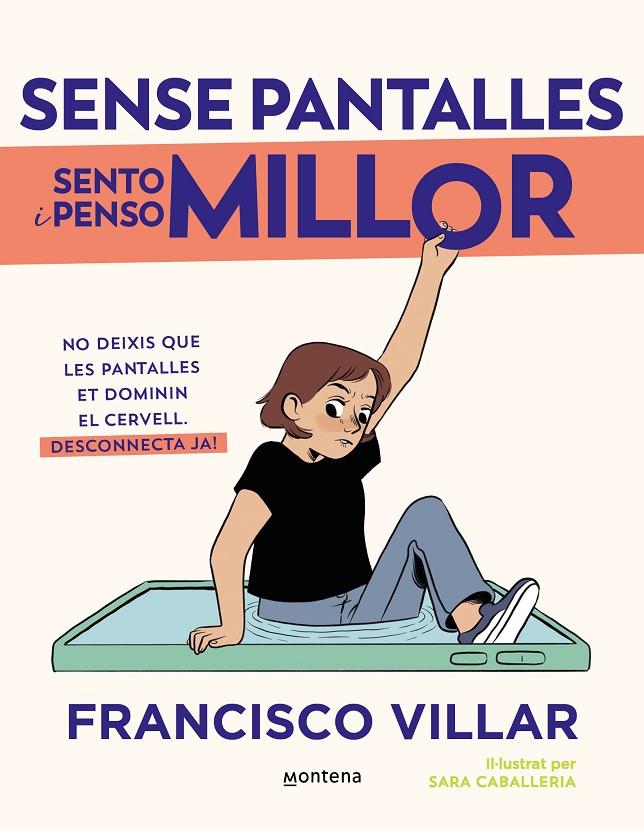 Sense pantalles sento i penso millor | 9788410050808 | Francisco Villar