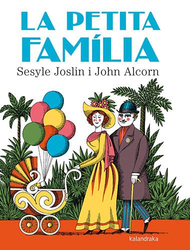 La petita família | 9788418558634 | Sesyle Joslin ; John Alcorn