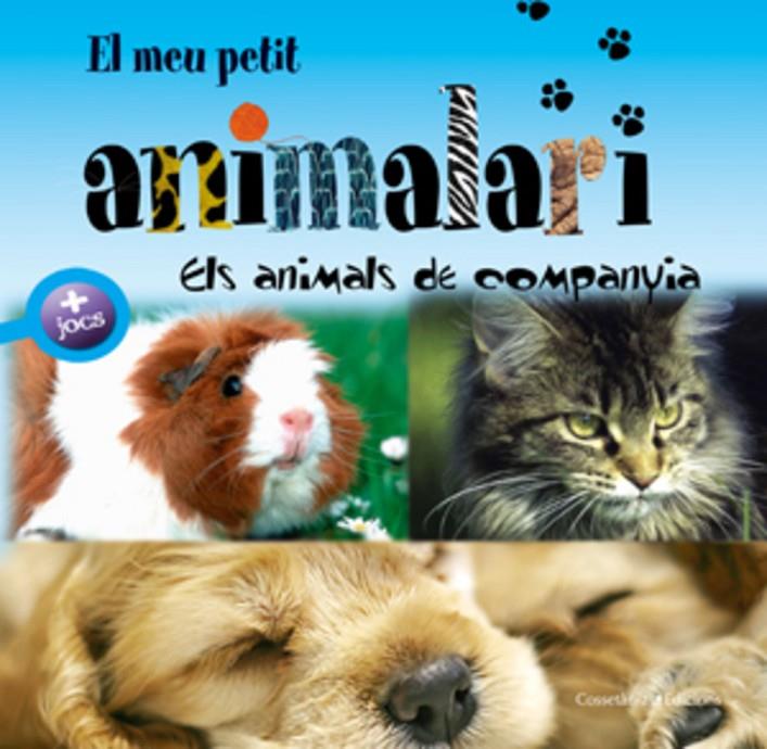 Els animals de companyia | 9788497915663 | Patrick David ; Olivier Verbrugghe ; Marco Farraris