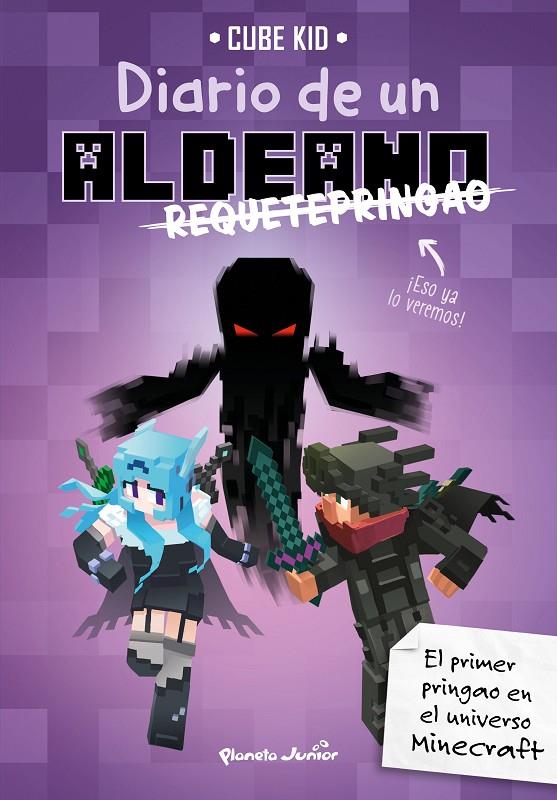 Diario de un aldeano requetepringao (Minecraft) | 9788408217909 | Cube Kid