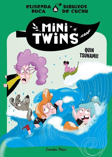 Quin tsunami! (Minitwins; 3) | 9788413897868 | Elisenda Roca ; Cuchu