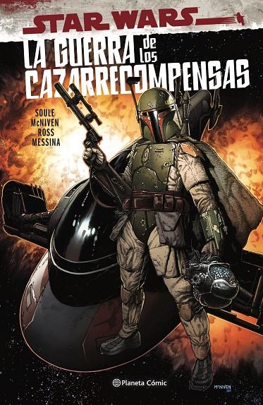 Star Wars : La guerra de los cazarrecompensas | 9788411121200 | Charles Soule ; McNiven ; Ross ; Messina