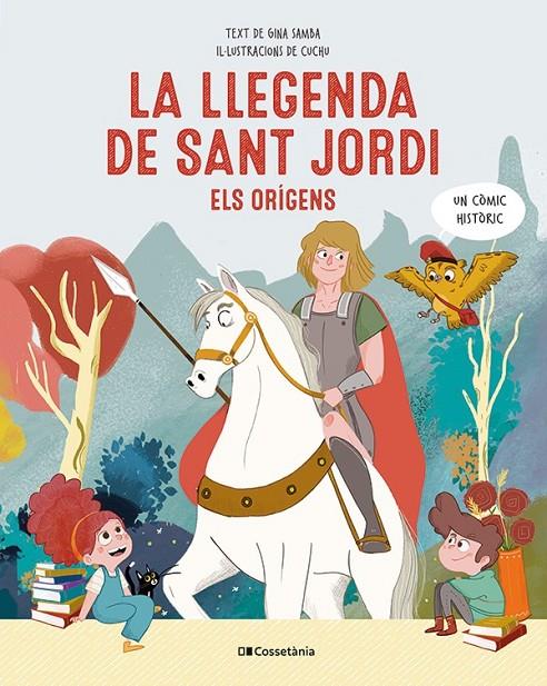 La llegenda de Sant Jordi : els orígens | 9788413563510 | Gina Samba ; Cuchu