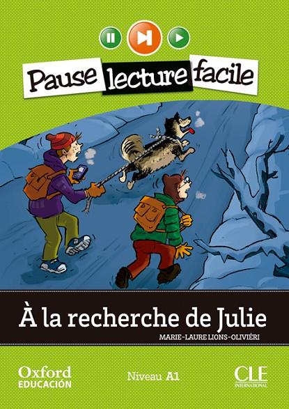 À la recherche de Julie (+CD) | 9782090314168 | Marie-Laure Lions-Oliviéri