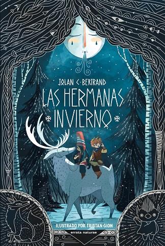 Las hermanas Invierno | 9788419158635 | Jolan C. Bertrand ; Tristan Gion