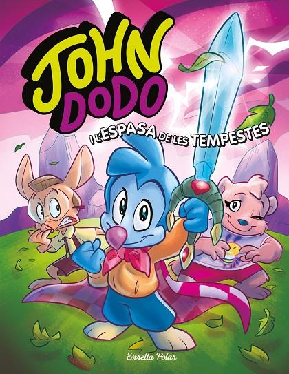 John Dodo i l'espasa de les tempestes | 9788413891019