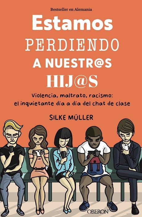 Estamos perdiendo a nuestros hijos | 9788441549661 | Silke Müller