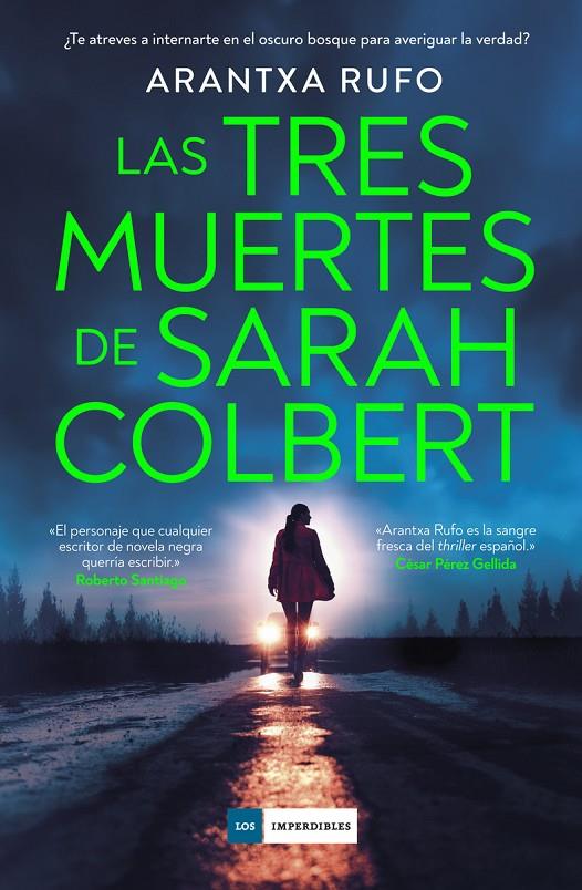 Las tres muertes de Sarah Colbert | 9788419834836 | Arantxa Rufo