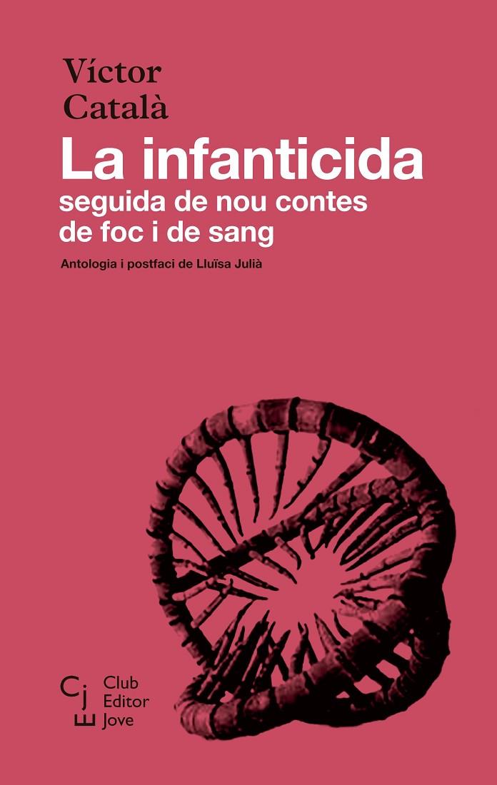 La infanticida : seguida de nou contes de foc i de sang | 9788473293204 | Víctor Català