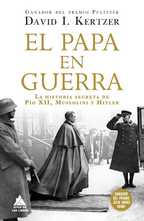 El papa en guerra | 9788419703705 | David I. Kertzer