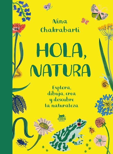 Hola, natura (castellà) | 9788412730050 | Nina Chakrabarti