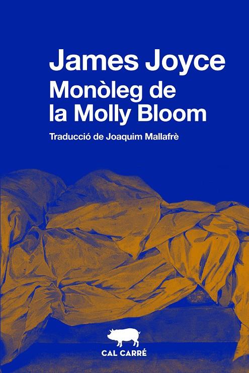 El monòleg de la Molly Bloom | 9788412394382 | James Joyce