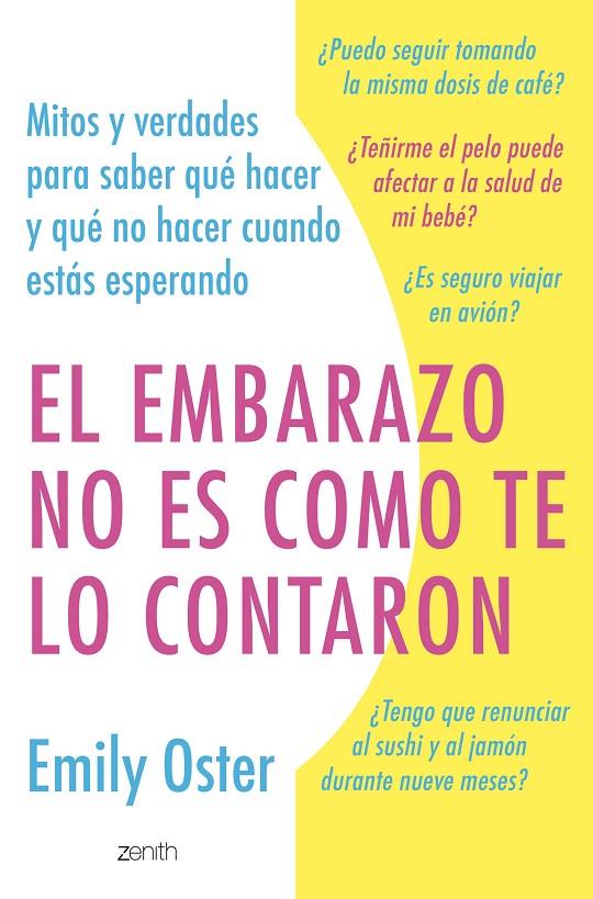 El embarazo no es como te lo contaron | 9788408267218 | Emily Oster