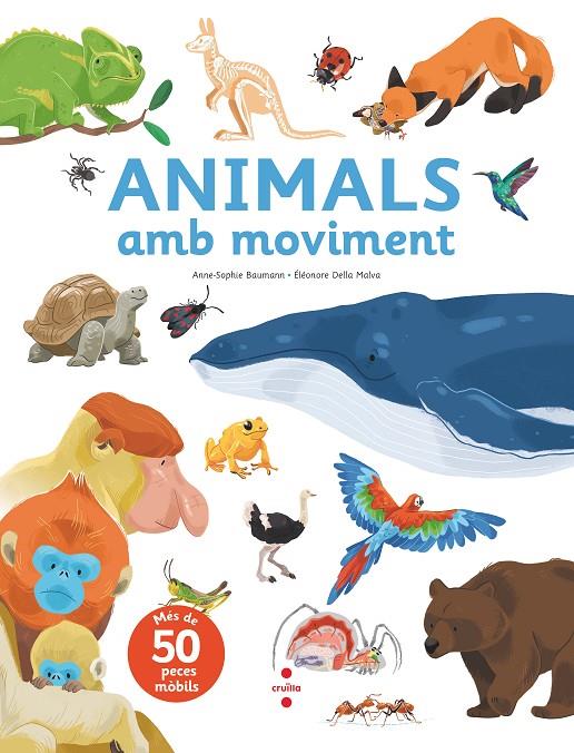 Animals amb moviment | 9788466149068 | Anne-Sophie Baumann ; Éléonore Della Malva