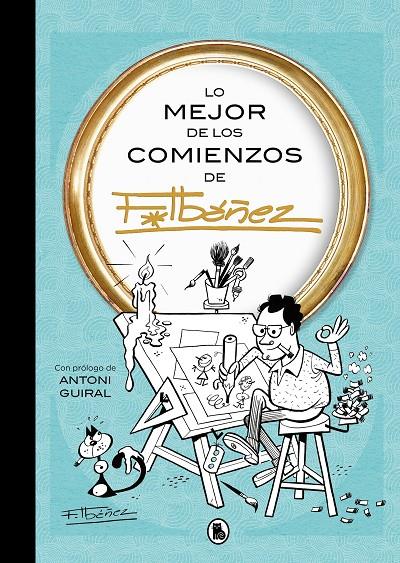 Lo mejor de los comienzos de Ibáñez | 9788402430168 | Francisco Ibáñez