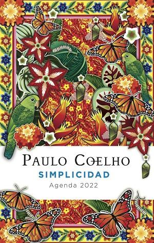 Agenda 2022 : Paulo Coelho Simplicidad | 9788408241546 | Paulo Coelho