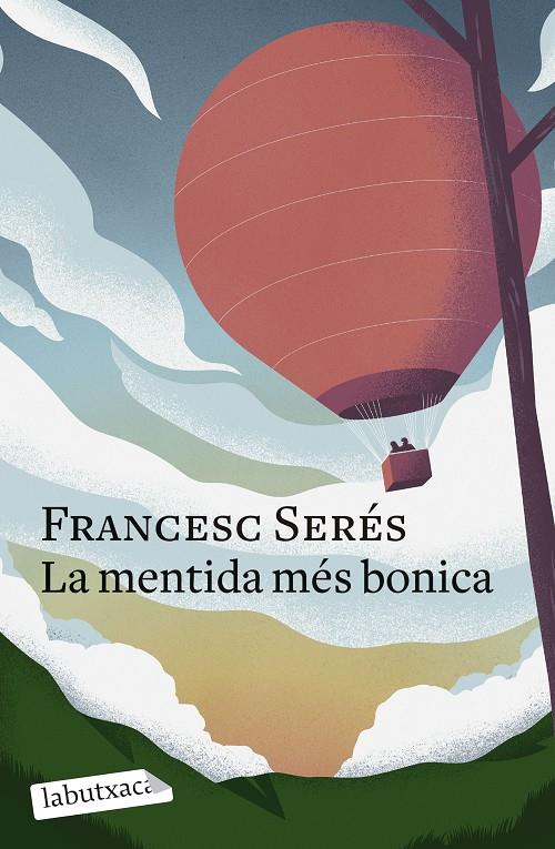 La mentida més bonica | 9788419107848 | Francesc Serés