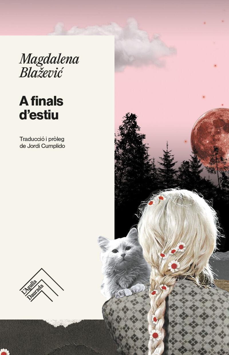 A finals d'estiu | 9788419515087 | Magdalena Blaževi