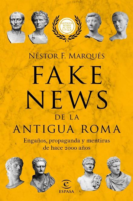 Fake news de la antigua Roma | 9788467055610 | Néstor F. Marqués González