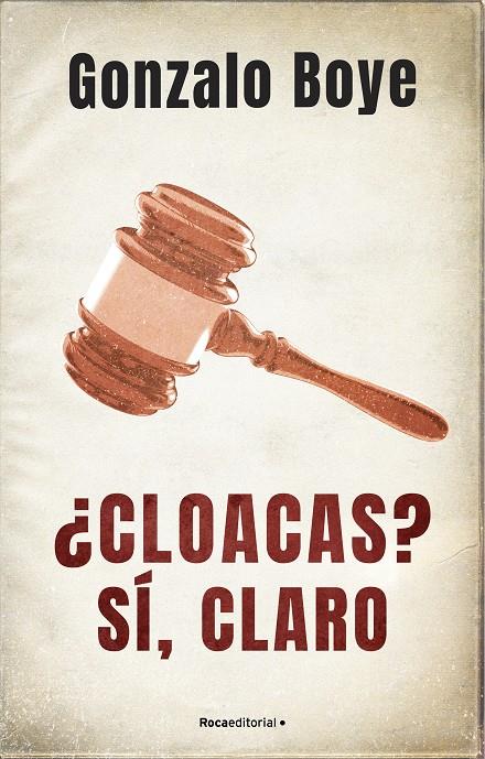 Cloacas? Sí, claro | 9788418417214 | Gonzalo Boye