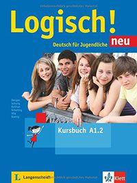 Logisch! Neu A1.2 kursbuch | 9783126052054