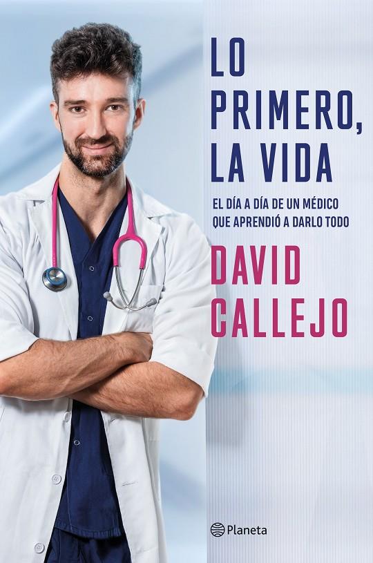 Lo primero, la vida | 9788408250883 | David Callejo