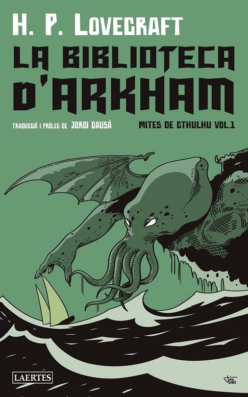 La biblioteca d'Arkaham (Mites de Cthulhu; 1) | 9788419676153 | H.P. Lovecraft