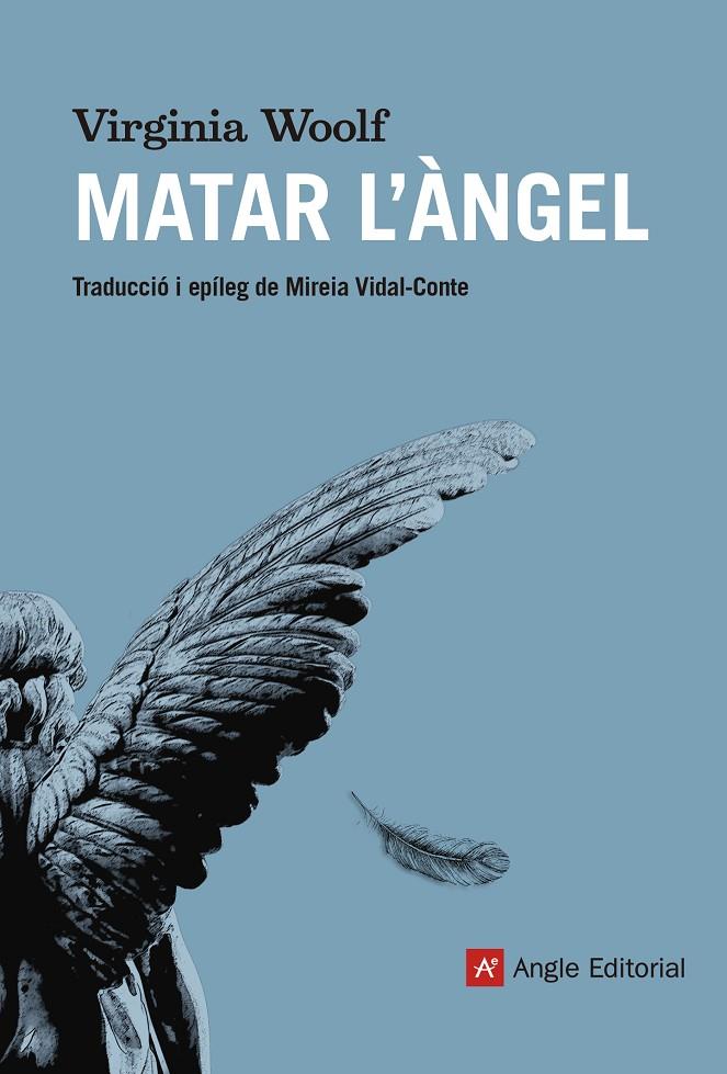 Matar l'àngel | 9788417214555 | Virginia Woolf