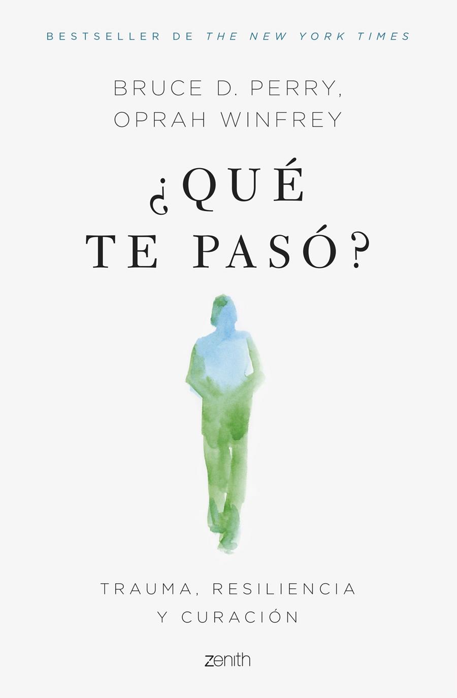 ¿Qué te pasó? | 9788408266624 | Oprah Winfrey Oprah ; Bruce D. Perry