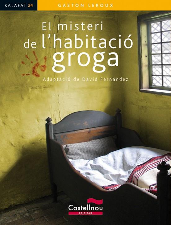 El misteri de l'habitació groga | 9788498046304 | Gaston Leroux