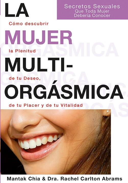 La mujer multiorgásmica | 9788495973351 | Mantak Chia ; Rachel Carlton Abrams