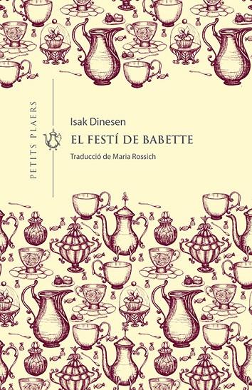 El festí de Babette | 9788417998660 | Isak Dinesen