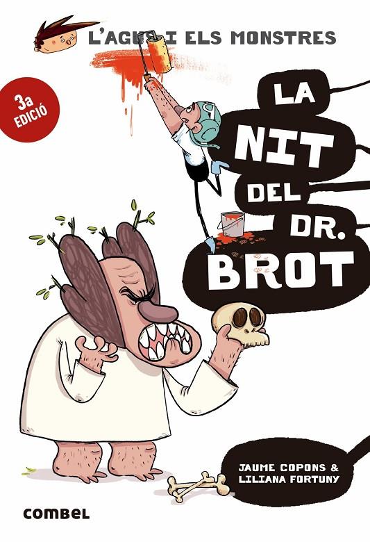 La nit del Dr. Brot | 9788491013006 | Jaume Copons ; Liliana Fortuny