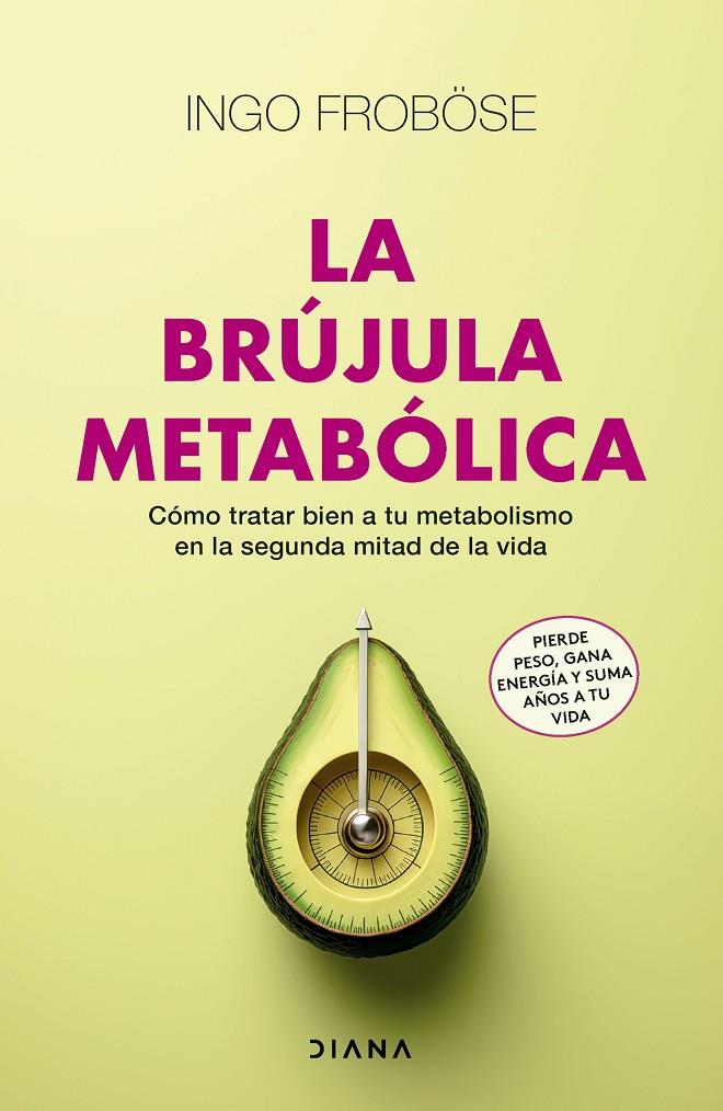 La brújula metabólica | 9788411191395 | Ingo Froböse