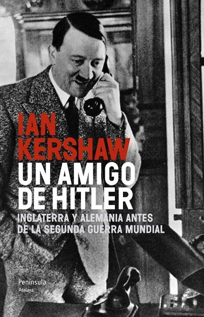 Un amigo de Hitler | 9788499422091 | Ian Kershaw