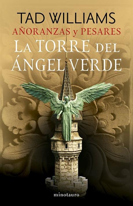 La Torre del Ángel Verde (Añoranzas y pesares; 4) | 9788445016527 | Tad Williams