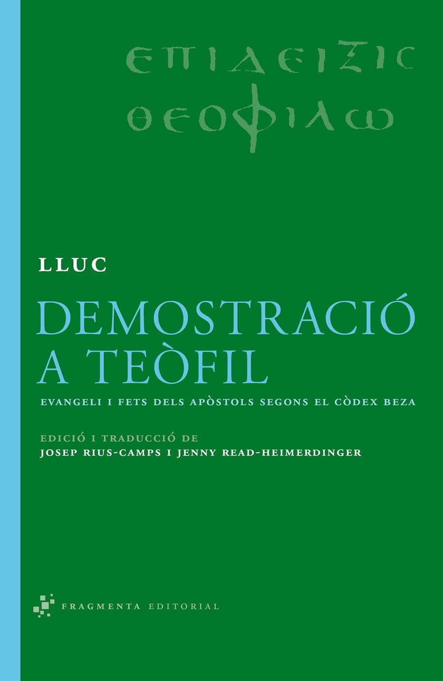 Demostració a Teòfil | 9788492416172 | Lluc