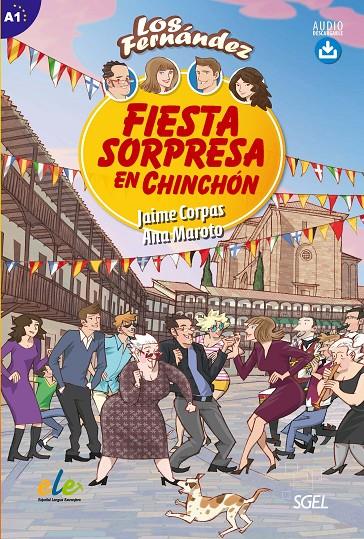 Fiesta sorpresa en Chinchón (Los Fernández) | 9788497788175 | Jaime Corpas ; Ana Maroto