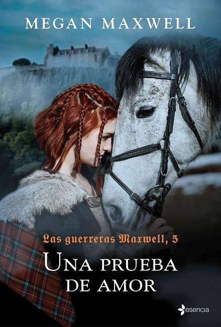 Una prueba de amor (Las guerreras Maxwell; 5) | 9788408204480 | Megan Maxwell