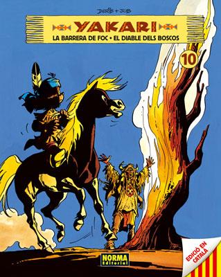 Yakari 10 : La barrera de foc ; El diable dels boscos | 9788467908626 | Derib ; Job