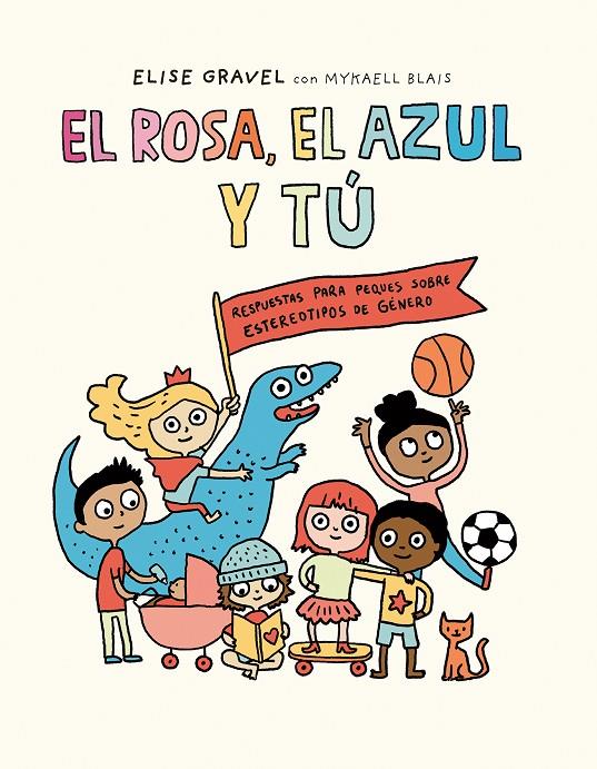 El rosa, el azul y tú | 9788419607263 | Elise Gravel ; Mykaell Blais